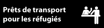 Campagne sur les prêts de transport pour les réfugiés
